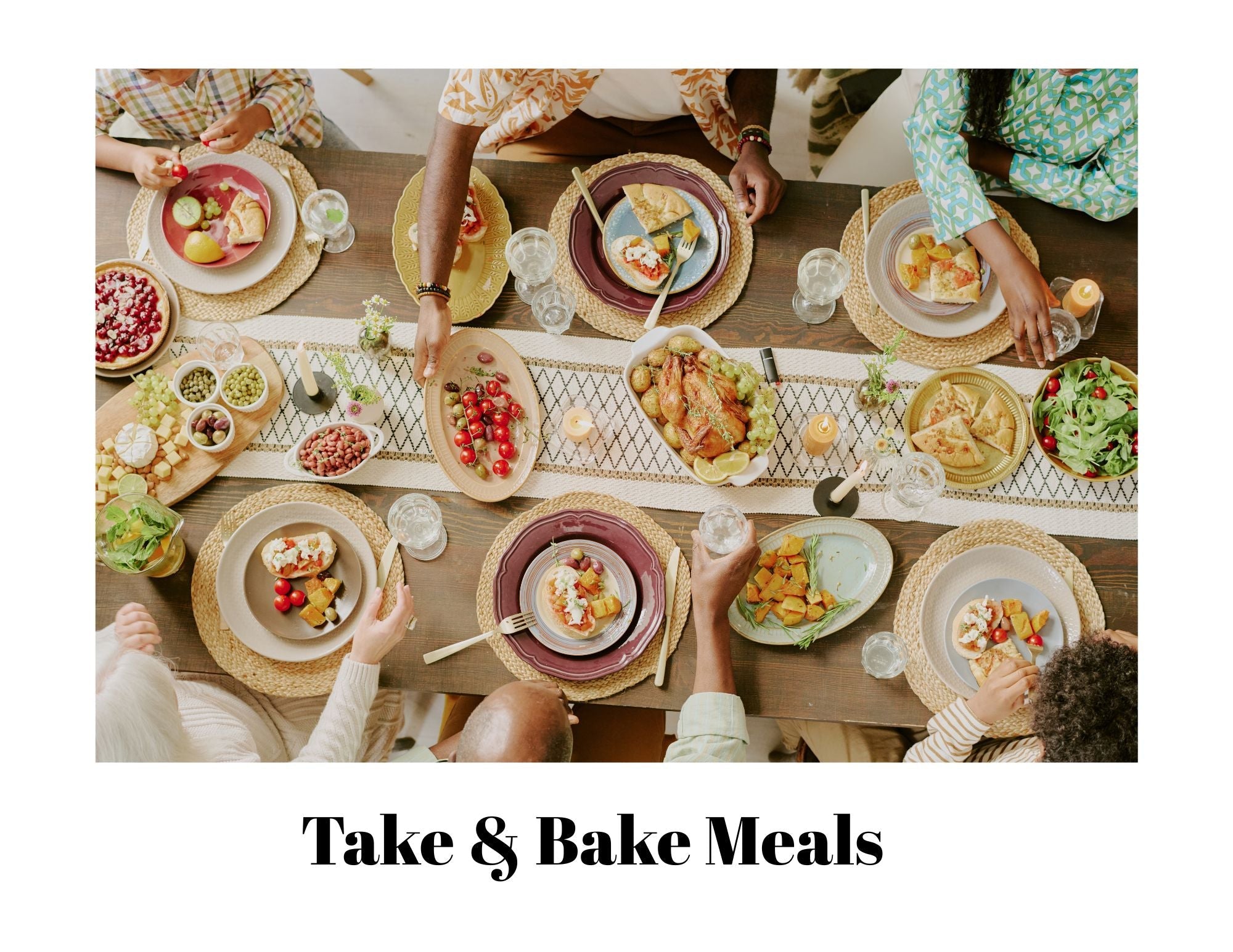 Take & Bake Meals